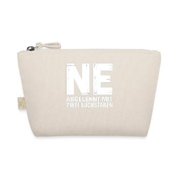 NE? Cool rejection shirt with a clear message - Organic Pouch - nature - Front