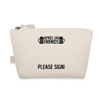 amis de l’après-ski veuillez signer - Trousse biologique - nature - Devant