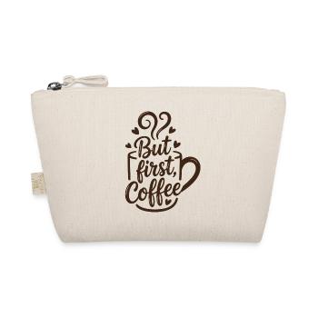 But First Coffee Coffee Saying for Morning Grouches - Organic Pouch - nature - Front