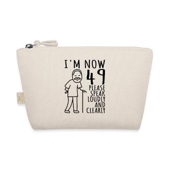 49th Birthday 49er 49th I'm now 49 years old - Organic Pouch - nature - Front