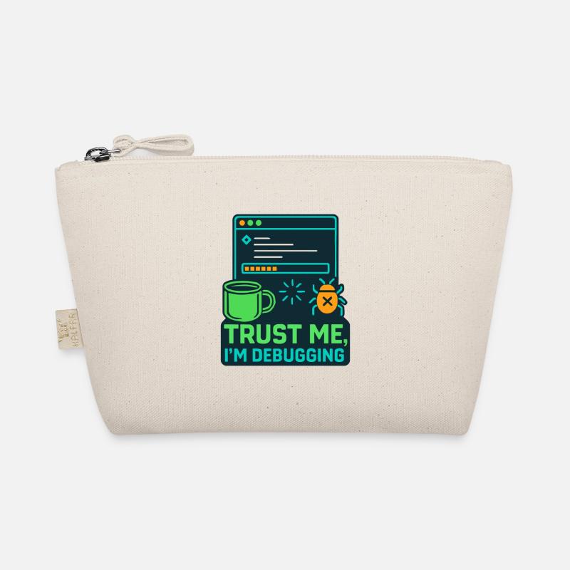 Lustiges IT Design – Trust me, I’m debugging - Bio-Täschchen - Natur