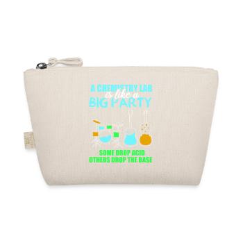 Chemistry Chemist Chemistry Teacher - Organic Pouch - nature - Front