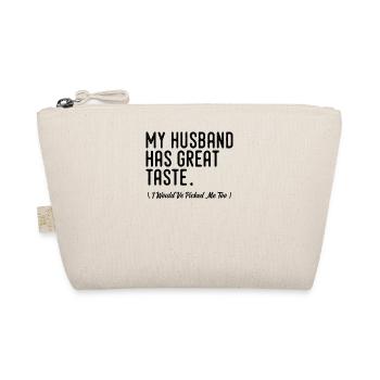My husband has good taste! (Me too) - Organic Pouch - nature - Front