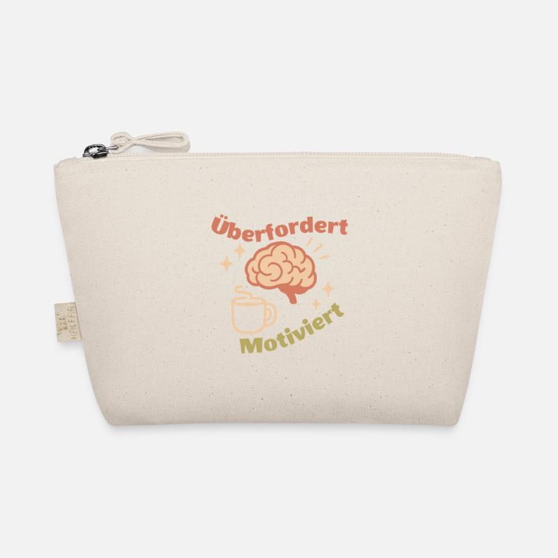 Overwhelmed but motivated Organic Pouch
