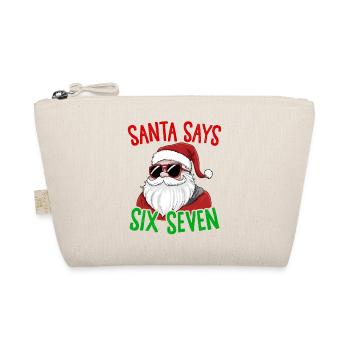 Drôle Père Noël dit six sept Noël humour Noël - Trousse biologique - nature - Devant