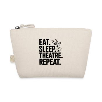 Eat Sleep Theatre Repeat - Organic Pouch - nature - Front