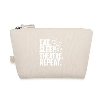 Eat Sleep Theatre Repeat - Organic Pouch - nature - Front