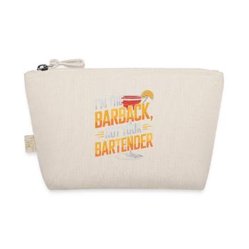 I'm the Barback, Not Your Bartender Humor - Organic Pouch - nature - Front