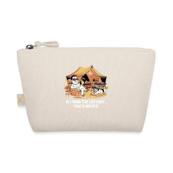 Funny If I Won The Lottery You'd Notice Yacht boat - Organic Pouch - nature - Front
