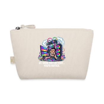 Funny If I Won The Lottery You'd Notice Yacht boat - Organic Pouch - nature - Front