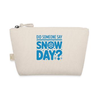 Schneetag Spruch Snow Day - Bio-Täschchen - Natur - Vorne