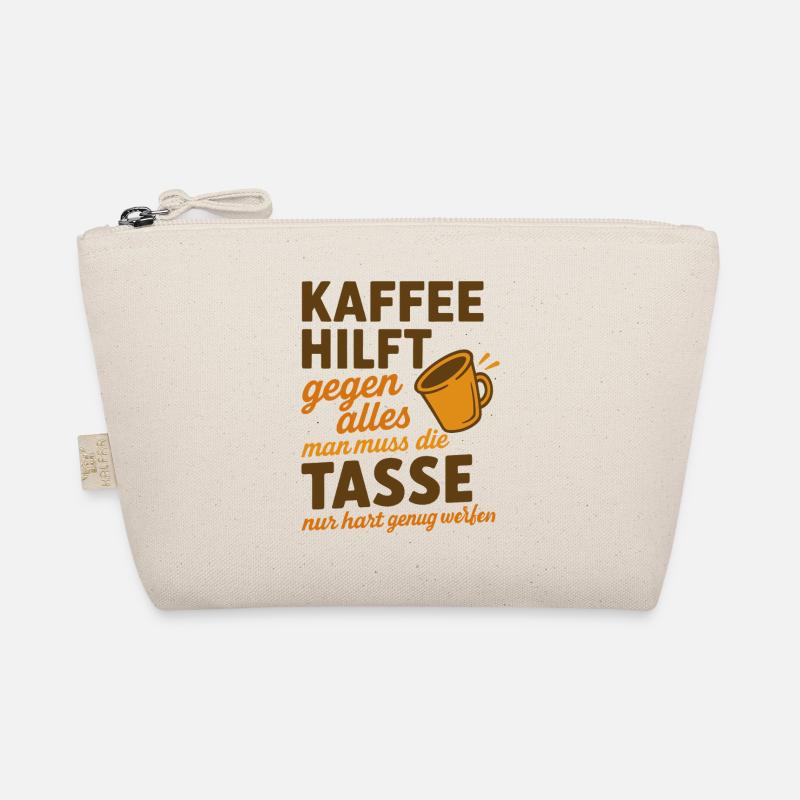 Kaffee hilft gegen alles Spruch Bio-Täschchen