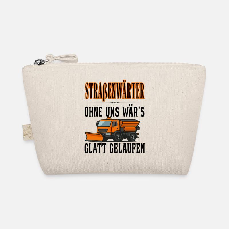 Straßenwärter - Without us it would have gone smoothly Organic Pouch
