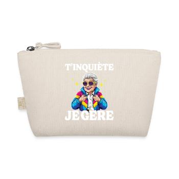 Grand-Mère T'inquiète Je Gère Mamie - Trousse biologique - nature - Devant