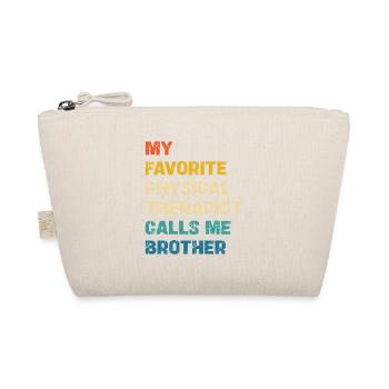 Favorite physiotherapist calls me brother - Organic Pouch - nature - Front