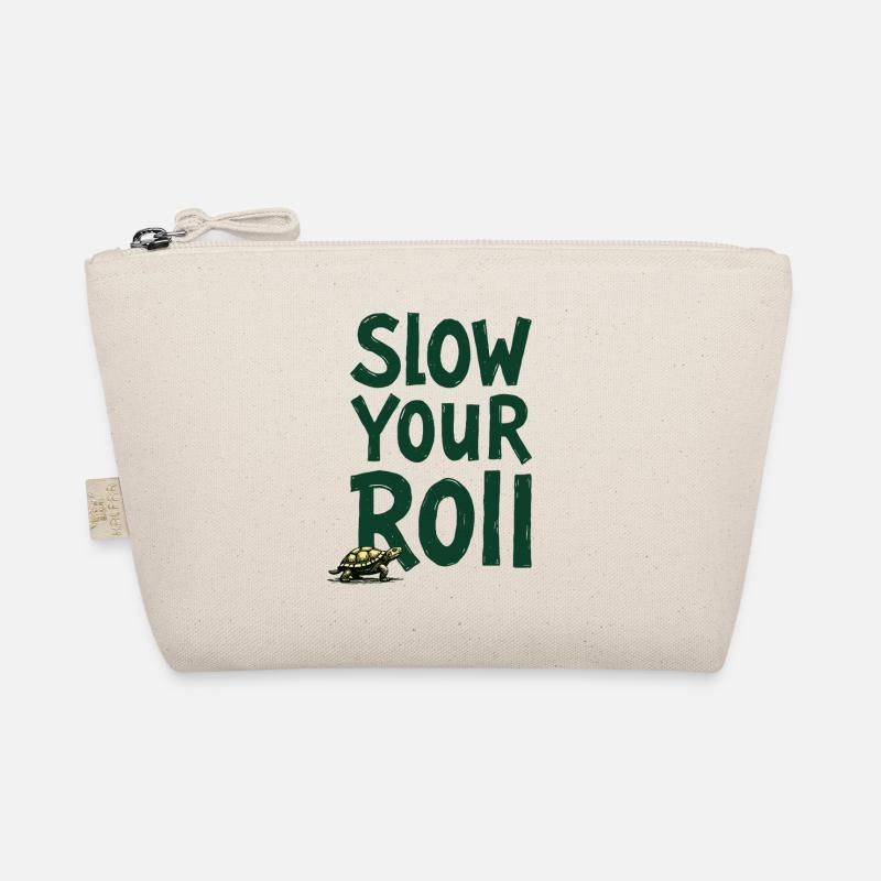 Slow Your Roll Turtle Saying Organic Pouch