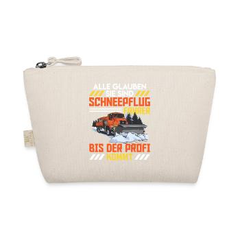 Clearing EVERYONE THINKS YOU'RE A SNOWPLOW DRIVER - Organic Pouch - nature - Front