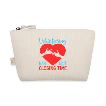 Volunteer Appreciation Has Not Closing Time - Organic Pouch - nature - Front