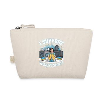 I Support Women's Sports Unwearable Bootleg - Organic Pouch - nature - Front