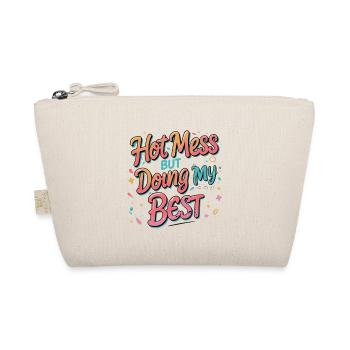 Hot Mess Doing My Best - Organic Pouch - nature - Front