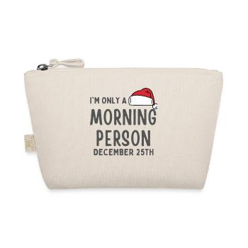Personne du matin drôle 25 décembre Typographie de Noël - Trousse biologique - nature - Devant