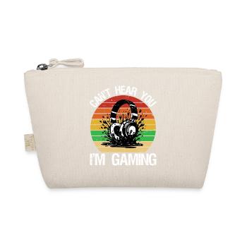 can't hear you I'm gaming - Organic Pouch - nature - Front