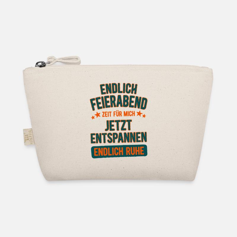 Finally closing time, now relaxing, weekend Organic Pouch