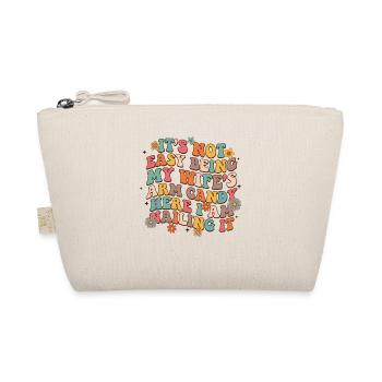 Arm Candy Humor – Wife Saying - Organic Pouch - nature - Front
