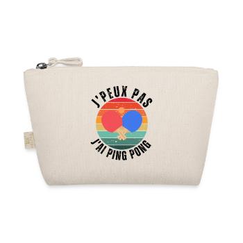 Je peux pas J'ai Ping pong Humour cadeau - Trousse biologique - nature - Devant