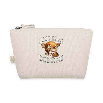 Chihuahua dit de l’humour Une idée de cadeau drôle - Trousse biologique - nature - Devant