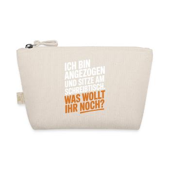 Ich Bin Angezogen Am Schreibtisch Homeoffice Büro - Bio-Täschchen - Natur - Vorne