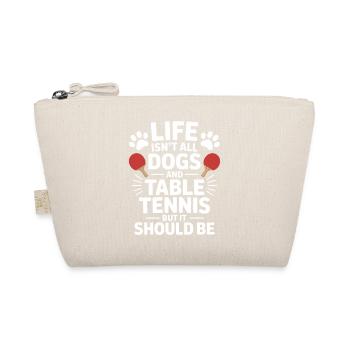 Table Tennis Saying Dog Joke Table Tennis Gift - Organic Pouch - nature - Front