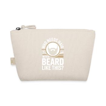 Who Needs Hair With A Beard Like This Bart Glatze - Organic Pouch - nature - Front