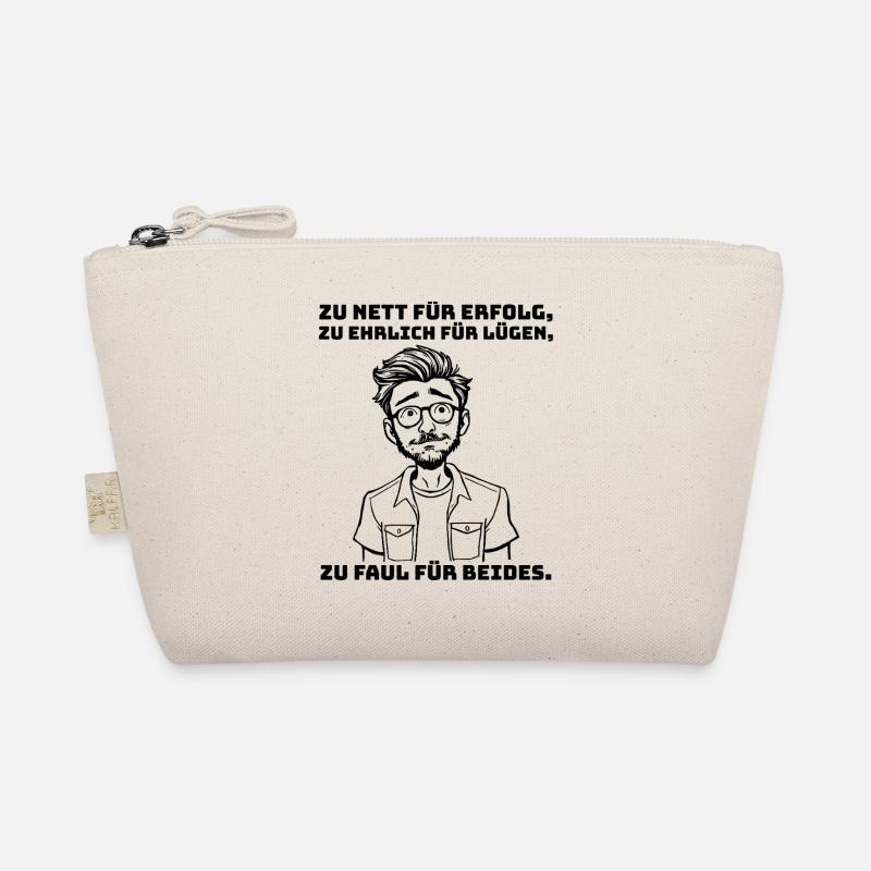 Saying with sarcasm - for realists & lazy people. Organic Pouch