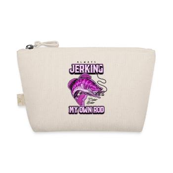 Always Jerking My Rod Funny Fishing - Organic Pouch - nature - Front