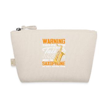 May Talk about Saxophone Saxophonist Jazz Band - Organic Pouch - nature - Front