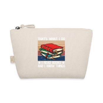 That's What I Do I Read Books and I Know Things - Bio-Täschchen - Natur - Vorne