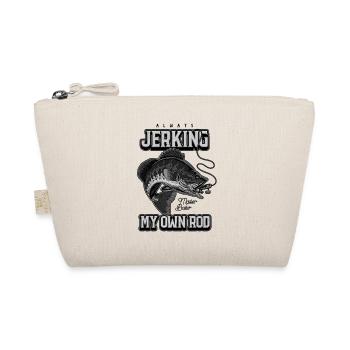 Always Jerking My Rod Funny Fishing - Organic Pouch - nature - Front