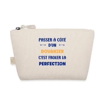 Frôler la perfection avec douanier - Trousse biologique - nature - Devant