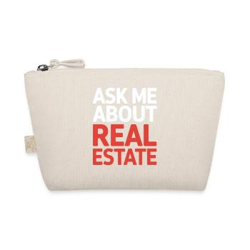 Ask me about real estate - Organic Pouch - nature - Front
