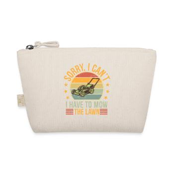 Sorry I Can't I Have to Mow The Lawn Funny Riding - Organic Pouch - nature - Front