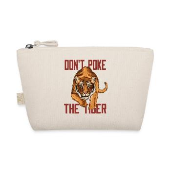 Don't Poke The Tiger – Wilder Tiger Spruch - Bio-Täschchen - Natur - Vorne