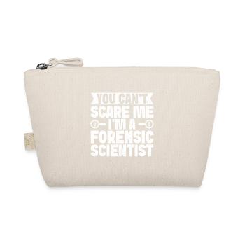 Forensic Analyst You Can ́t Scare Me I ́m A Squad - Organic Pouch - nature - Front