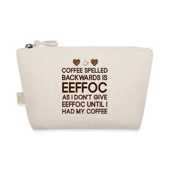Coffee spelled backwarts is EEFFCO Coffee Sayings - Organic Pouch - nature - Front