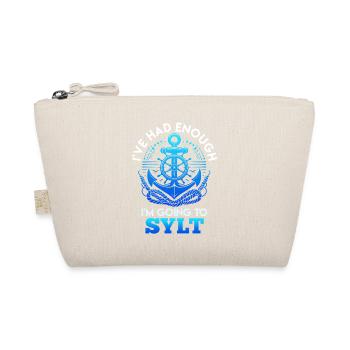I'VE HAD ENOUGH, I'M GOING TO SYLT - Organic Pouch - nature - Front