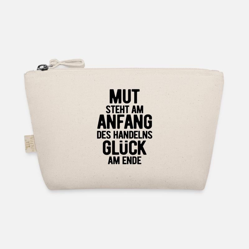 Courage is at the beginning - Motivation - Resolutions Organic Pouch