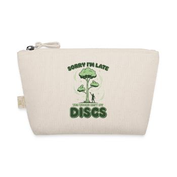 Disc Golf Sorry Im Late The Woods Kept My Discs - Organic Pouch - nature - Front