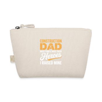 Construction Dad Most People Meet Their Heroes - Organic Pouch - nature - Front