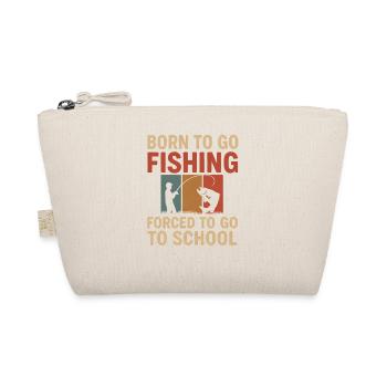Né pour aller pêcher, forcé d’aller à l’école Pêcheur - Trousse biologique - nature - Devant