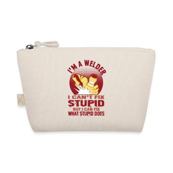 Welder Saying Gifts for Metalworkers - Organic Pouch - nature - Front
